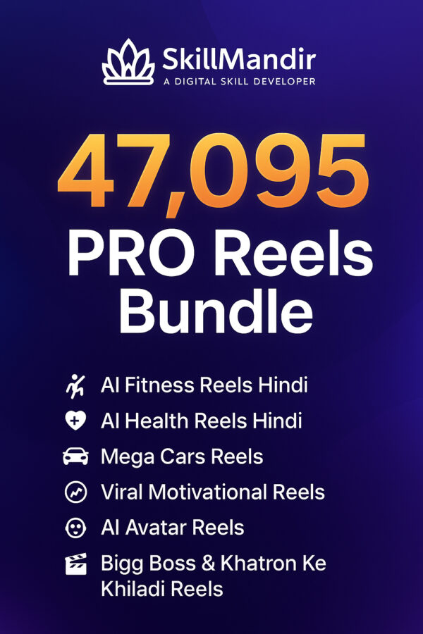 47,095 + Hindi Reels Bundle v2.0